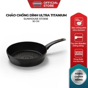 Chảo chống dính Ultra Titanium SUNHOUSE ST20B/ST26B/ST28B/ST30B – Bảo hành chính hãng 18 tháng – Phù hợp mọi loại bếp